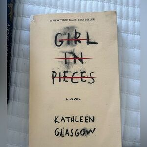 Girl in Pieces by Kathleen Glasgow